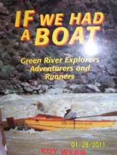 book If we had a boat: Green River explorers, adventurers, and runners