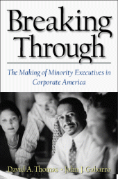 book Breaking through: the making of minority executives in corporate America