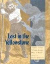 book Lost in the Yellowstone: Truman Everts's thirty-seven days of peril