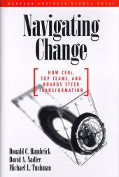 book Navigating change: how CEOs, top teams, and boards steer transformation