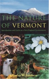 book The nature of Vermont: introduction and guide to a New England environment