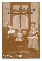 book Society and family strategy: Erie County, New York, 1850-1920