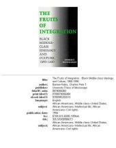 book The fruits of integration: Black middle-class ideology and culture, 1960-1990