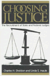 book Choosing justice: the recruitment of state and federal judges