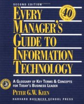 book Every manager's guide to information technology: a glossary of key terms and concepts for today's business leader