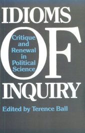 book Idioms of inquiry: critique and renewal in political science