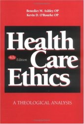 book Health care ethics: a theological analysis