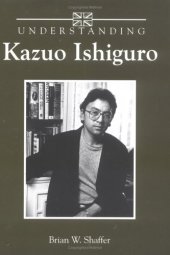 book Understanding Kazuo Ishiguro