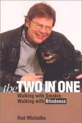 book The two-in-one: walking with Smokie, walking with blindness