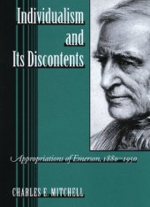 book Individualism and its discontents: appropriations of Emerson, 1880-1950