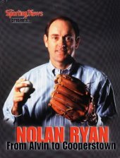 book Nolan Ryan: From Alvin to Cooperstown