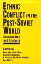 book Ethnic conflict in the post-Soviet world: case studies and analysis