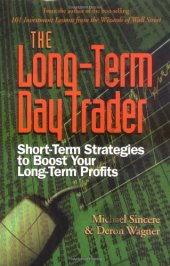 book The long-term day trader: short-term strategies to boost your long-term profits