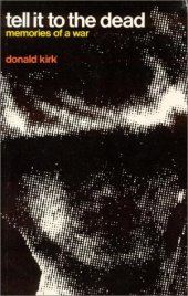 book Tell it to the dead: stories of a war