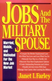 book Jobs and the military spouse: married, mobile, and motivated for the new job market