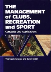 book The management of clubs, recreation, and sport: concepts and applications