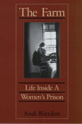 book The farm: life inside a women's prison