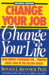 book Change your job, change your life: high impact strategies for finding great jobs in the decade ahead