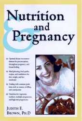 book Nutrition and pregnancy: a complete guide from preconception to post-delivery