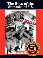 book The Boys of Summer of 1948: The Golden Anniversary of the World Champion Cleveland Indians