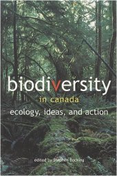 book Biodiversity in Canada: ecology, ideas, and action