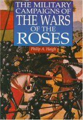 book The Military Campaigns of the Wars of the Roses