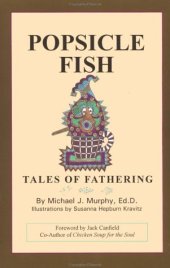 book Popsicle Fish: Tales of Fathering