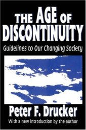 book The age of discontinuity: guidelines to our changing society