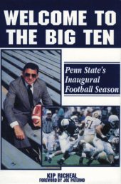 book Welcome to the Big Ten: Penn State's Inaugural Football Season