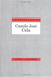 book Understanding Camilo José Cela