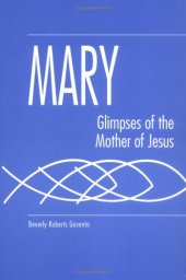 book Mary: glimpses of the mother of Jesus