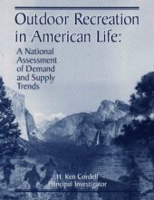 book Outdoor recreation in American life: a national assessment of demand and supply trends