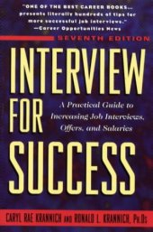 book Interview for success: a practical guide to increasing job interviews, offers, and salaries