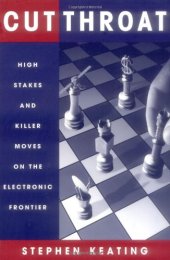 book Cutthroat: high stakes & killer moves on the electronic frontier