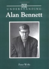 book Understanding Alan Bennett