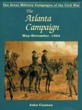 book The Atlanta campaign: May-November, 1864