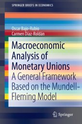 book Macroeconomic Analysis of Monetary Unions: A General Framework Based on the Mundell-Fleming Model