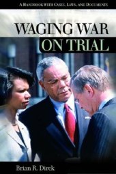 book Waging war on trial: a handbook with cases, laws, and documents