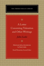 book A Letter Concerning Toleration and Other Writings (The Thomas Hollis Library)