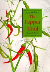 book The pepper trail: history & recipes from around the world