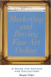 book Marketing and buying fine art online: a guide for artists and collectors