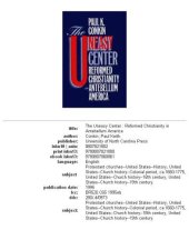 book The Uneasy Center: Reformed Christianity in Antebellum America