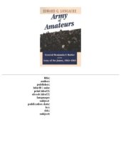 book Army of Amateurs: General Benjamin F. Butler and the Army of the James, 1863-1865