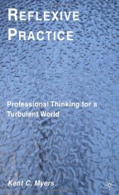 book Reflexive Practice: Professional Thinking for a Turbulent World