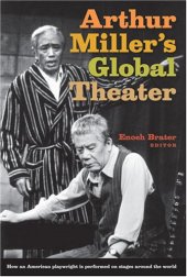 book Arthur Miller's Global Theater