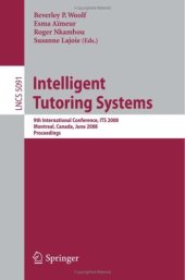 book Intelligent Tutoring Systems: 9th International Conference, ITS 2008, Montreal, Canada, June 23-27, 2008 Proceedings