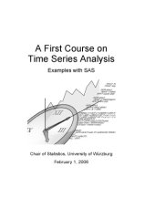 book A First Course on Time Series Analysis : Examples with SAS
