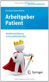 book Arbeitgeber Patient – Kundenorientierung in Gesundheitsberufen