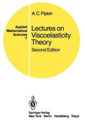 book Lectures on Viscoelasticity Theory