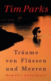 book Träume von Flüssen und Meeren (Roman)